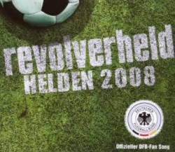 Revolverheld : Helden 2008